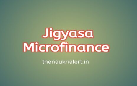 Job At Jigyasa Microfinance For Branch Manager / Field Staff | 12th Pass Job
