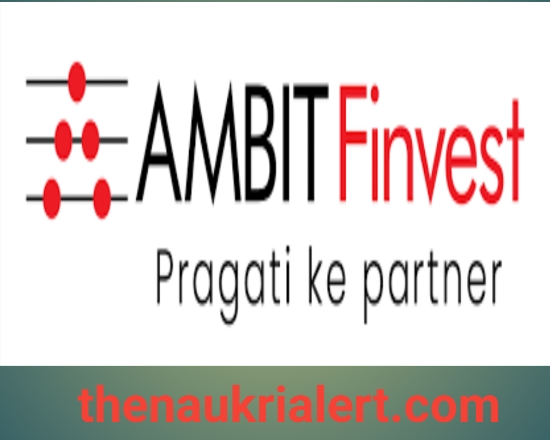 Ambit Finvest Job Vacancy For Branch Manager / Sales Manager / Sales Officer | Finance Job Recruitment 2023