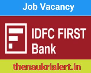 IDFC FIRST BANK Hiring For Sales Managers | Bank Job Vacancy 2023