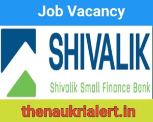 Shivalik Bank Job Vacancy For Branch Credit Managers | Banking Job Recruitment 2024